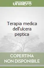 Terapia medica dell‘ulcera peptica Offerta Lampo