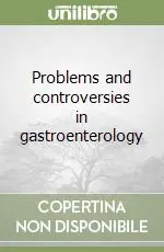 Problems and controversies in gastroenterology Affare