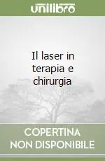 Il laser in terapia e chirurgia Affare