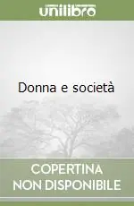 Donna e società Subito Disponibile