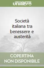 Sconto Società italiana tra benessere e austerità