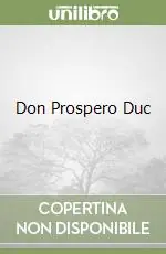 Don Prospero Duc Scelto Dai Clienti