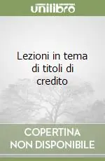 Lezioni in tema di titoli di credito Ultima Occasione