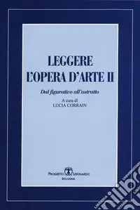 Vendita Finale Leggere l‘opera d‘arte. Dal figurativo all‘astratto. Vol. 2Dal figurativo all‘Astratto
