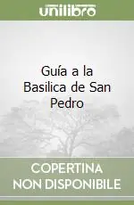 Guía a la Basilica de San Pedro Occasione Imperdibile