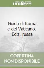 Guida di Roma e del Vaticano. Ediz. russa Compra Oggi Stesso