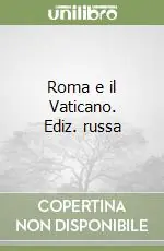 Roma e il Vaticano. Ediz. russa Acquista Ora