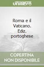 Roma e il Vaticano. Ediz. portoghese Soddisfatti O Rimborsati