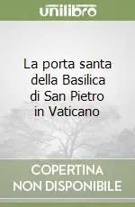 La porta santa della Basilica di San Pietro in Vaticano Professionale