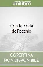 Offerta Con la coda dell‘occhio