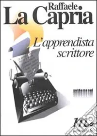 Offerta Limitata L‘apprendista scrittore. Dieci saggi in forma di racconto