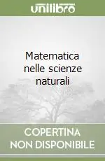 Soddisfatti O Rimborsati Matematica nelle scienze naturali