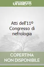 Professionale Atti dell‘11º Congresso di nefrologia