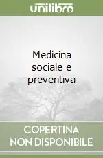Offerta Medicina sociale e preventiva