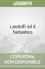 Occasione Imperdibile Landolfi ed il fantastico