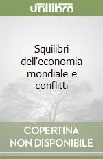 Prezzo Ridotto Squilibri dell‘economia mondiale e conflitti