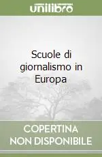 Scuole di giornalismo in Europa Nuovo Arrivo