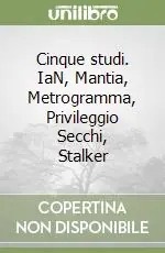 Promozione Cinque studi. IaN, Mantia, Metrogramma, Privileggio Secchi, Stalker