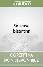 Siracusa bizantina Offerta Limitata