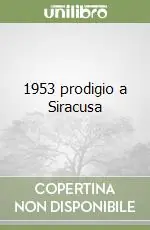Acquista Ora 1953 prodigio a Siracusa