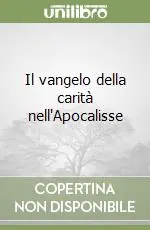 Reso Gratuito Il vangelo della carità nell‘Apocalisse