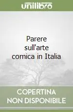 Spedito Oggi Parere sull‘arte comica in Italia