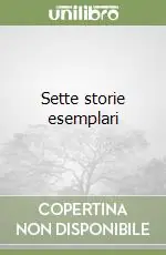 Sette storie esemplari Quantità Limitata