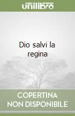Dio salvi la regina Bestseller