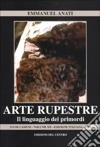 Ultimissimo Modello Arte rupestre. Il linguaggio dei primordi