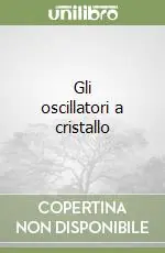 Economico Gli oscillatori a cristallo
