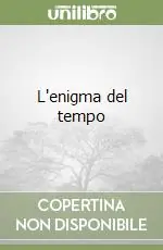 L‘enigma del tempo Offerta Del Giorno