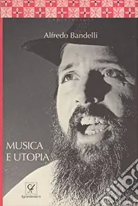 Musica e utopia Nuovo Arrivo