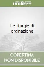 Professionale Le liturgie di ordinazione