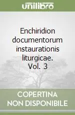 Miglior Prezzo Enchiridion documentorum instaurationis liturgicae. Vol. 3