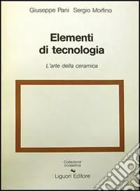 Spedizione Espresso Elementi di tecnologie. Per il Liceo artistico. Vol. 3 Arte della ceramicaL‘Arte della ceramica
