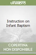 Prezzo Scontato Instruction on Infant Baptism