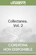Consegna Rapida Collectanea. Vol. 2