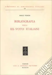 Bibliografia degli ex-voto italiani Offerta