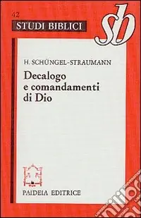 Di Tendenza Decalogo e comandamenti di Dio
