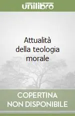 Pagamento Sicuro Attualità della teologia morale