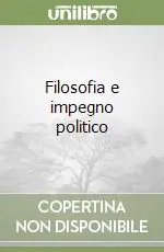 Filosofia e impegno politico Compra Adesso