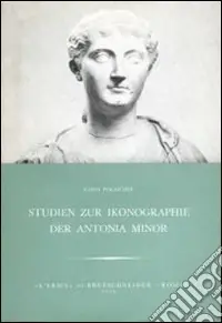 Vendita Finale Studien zur Ikonographie der Antonia Minor