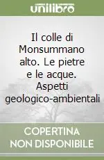Il colle di Monsummano alto. Le pietre e le acque. Aspetti geologico-ambientali Di Tendenza