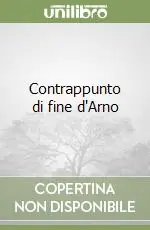 Contrappunto di fine d‘Arno Professionale