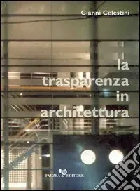 Professionale La trasparenza in architettura