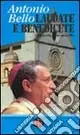 Laudate e benedicete. L‘eucaristia, gioia della vita Promozione Esclusiva