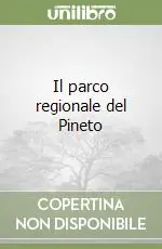 Professionale Il parco regionale del Pineto