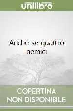 Anche se quattro nemici Professionale