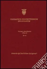 Thesaurus inscriptionum eblaicarum. Vol. 1/2 Áb-AzAb-Az Promozione