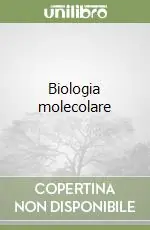Occasione Imperdibile Biologia molecolare